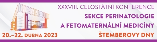 XXXVIII. Celostátní konference Sekce perinatologie a fetomaternální medicíny – Štemberovy dny